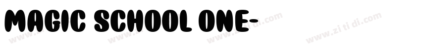 Magic School One字体转换